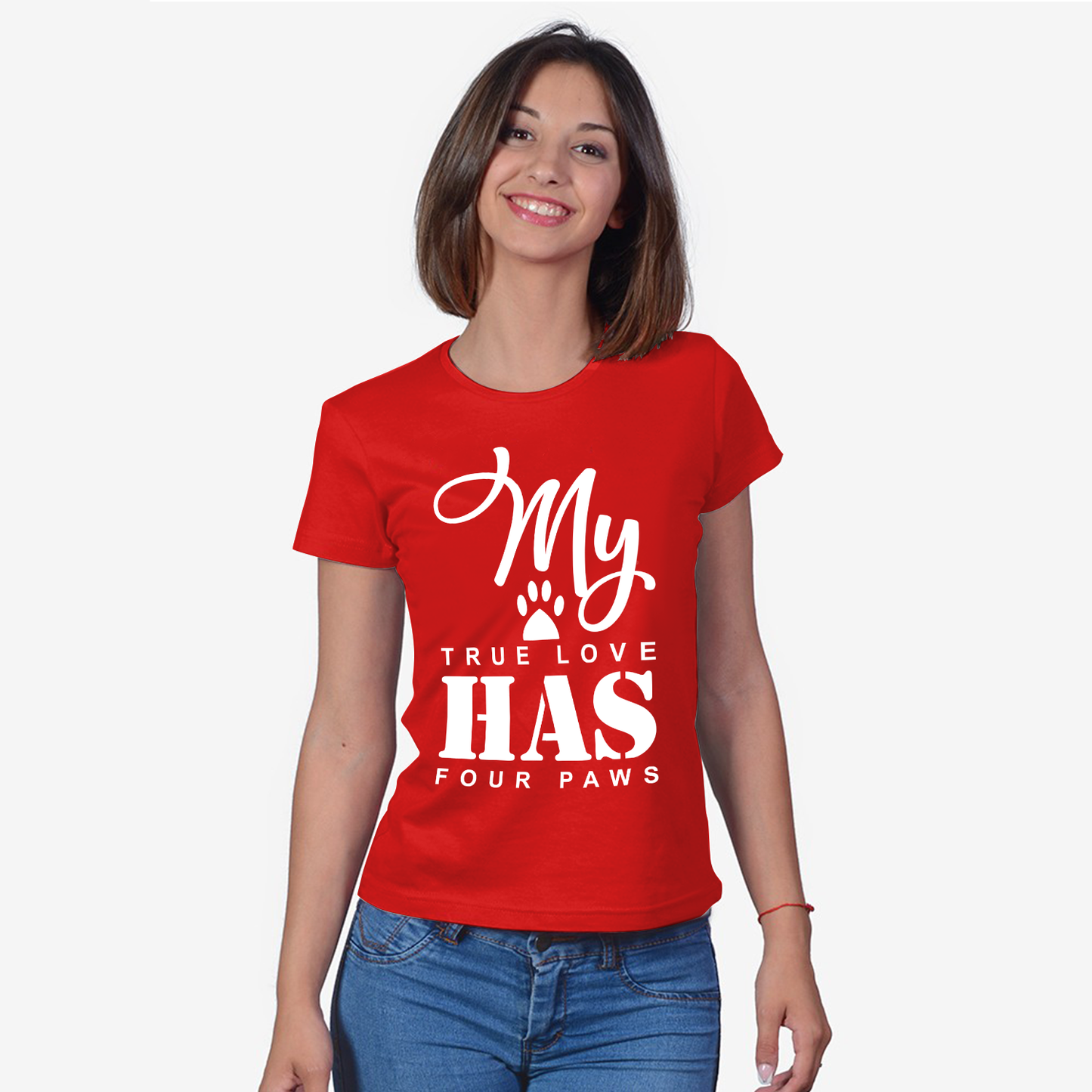 My True Love has 4 Paws - Pet Lover's Tshirt